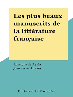 cover image of Les plus beaux manuscrits de la littérature française